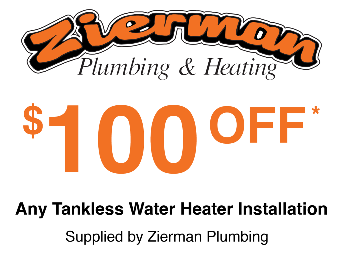 Tank less water heater installation discount, 100 dollars off when getting a tankless water heater installed by Zierman